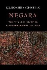 Clifford Geertz, Geertz Clifford - Negara : The Theatre State in 19th Century Bali