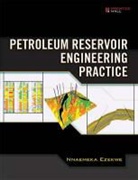 Nnaemeka Ezekwe - Petroleum Reservoir Engineering Practice (paperback)