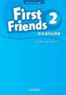 First Friends (American English): 2: Teacher''s Book (Japanese)
