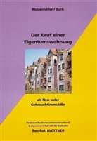 Peter Burk, Günther Weizenhöfer - Der Kauf einer Eigentumswohnung