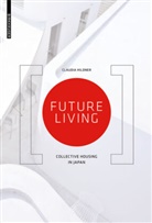 Claudia Hildner - Future Living