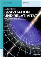 Holger Göbel, Holger (Prof. Dr.-Ing.) Göbel - Gravitation und Relativität