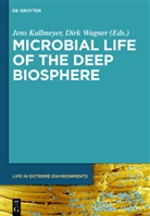 Jen Kallmeyer, Jens Kallmeyer, Wagner, Wagner, Dirk Wagner - Microbial Life of the Deep Biosphere