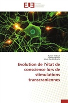 Marie-Aurél Bruno, Marie-Aurélie Bruno, Steve Laureys, Steven Laureys, Auror Thibaut, Aurore Thibaut - Evolution de l etat de conscience