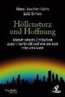 Hah, Hans-Joachi Hahn, Hans-Joachim Hahn, Simon, Lutz Simon - Höllensturz und Hoffnung