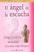 Elizabeth Clare Prophet - El ángel de la escucha : el ángel que atiende tus oraciones