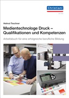 Helmut Teschner - Medientechnologe Druck - Qualifikationen und Kompetenzen