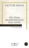 Victor Hugo - Bir Idam Mahkumunun Son Günü