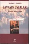 Michael L. Handel - Savasin Ustalari