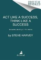 Steve Harvey - Act Like a Success, Think Like a Success