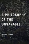 William Franke, William P. Franke - Philosophy of the Unsayable
