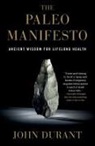 John Durant - The Paleo Manifesto