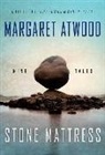 Margaret Atwood - Stone Matress
