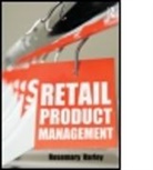 Rosemary Varley, Rosemary (London College of Fashion Varley, Varley Rosemary - Retail Product Management