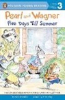 R W Alley, R.W. Alley, Kate McMullan, Kate/ Alley McMullan, R. W. Alley, R.W. Alley - Pearl and Wagner: Five Days Till Summer