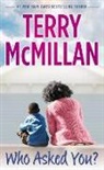 Terry McMillan - Who Asked You?