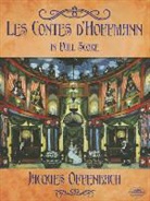 Offenbach, Jacques Offenbach - Contes D''hoffmann in Full Score
