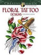 Erik Siuda - Creative Haven Floral Tattoo Designs Coloring Book