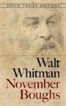 Walt Whitman, Walter Whitman - November Boughs