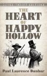 Paul Laurence Dunbar - Heart of Happy Hollow