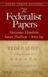 Alexander Hamilton, John Jay, James Madison - The Federalist Papers