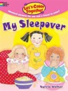 Sylvia Walker - Let''s Color Together -- My Sleepover