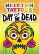 George Toufexis - Glitter Tattoos Day of the Dead