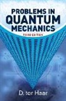 D. Ter Haar, D.ter Haar, D. Ter Haar - Problems in Quantum Mechanics