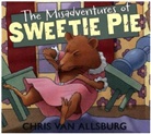 Chris Van Allsburg, Van Allsburg Chris Van Allsburg, Chris Van Allsburg, Chris Van Allsburg - The Misadventures of Sweetie Pie