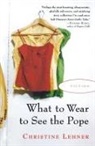 Christine Lehner - What To Wear To See The Pope