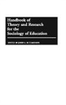 John Richardson, John G. Richardson, John G. Richardson - Handbook of Theory and Research for the Sociology of Education
