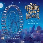 Gibbs Davis, Kathryn Gibbs Davis, Davis Kathryn Gibbs Davis, Gilbert Ford, Ford Gilbert Ford - Mr. Ferris and His Wheel