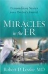 Robert D. Lesslie - Miracles in the Er