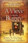 Jerry S Eicher, Jerry S. Eicher, Jerry S./ Miller Eicher, Nathan Miller, Nick Harrison - A View from the Buggy