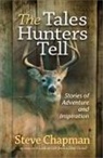 Steve Chapman, Gordon - The Tales Hunters Tell
