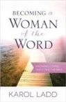Karol Ladd, Gossard - Becoming a Woman of the Word