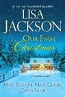 Mary Burton, Mary Carter, Lisa Jackson, Lisa/ Burton Jackson, C Lamb, Cathy Lamb - Our First Christmas