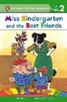 Joseph Slate, Joseph/ Wolff Slate, Ashley Wolff, Ashley Wolff - Miss Bindergarten and the Best Friends