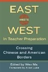 Wen (EDT) Ma, Wen Ma - East Meets West in Teacher Preparation