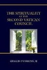 Gerald Collins, O&amp;apos, Gerald O'Collins - The Spirituality of the Second Vatican Council