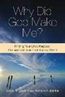 Patricia H Berne, Patricia H. Berne, Louis M Savary, Louis M. Savary - Why Did God Make Me?