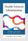 M. Sandra Wood, M. Sandra Wood, Wood M. Sandra - Health Sciences Librarianship