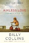 Billy Collins - Aimless Love