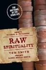 Tom Smith, Tom/ Peterson Smith - Raw Spirituality