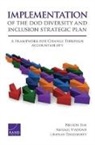 Lindsay Daugherty, Abigail Haddad, Nelson Lim - Implementation of the DOD Diversity and Inclusion Strategic Plan