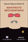 Samuel Edward Konkin - Manifiesto Neolibertario