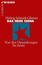 Schmidt-Glintzer, Helwig Schmidt-Glintzer - Das neue China