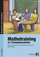 Brigitte Penzenstadler - Mathetraining in 3 Kompetenzstufen: Mathetraining in 3 Kompetenzstufen - 7./8. Klasse. Bd.2