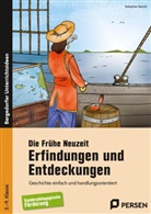 Sebastian Barsch - Die Frühe Neuzeit: Erfindungen und Entdeckungen