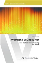 Bernhard Zorzi - Westliche Soundkultur